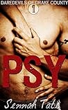 Psy (Daredevils of Drake County, #1) Psy (Daredevils of Drake County, #1)