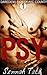 Psy (Daredevils of Drake County, #1)