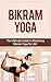 Bikram Yoga by Heather Trolly