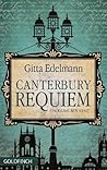 Canterbury Requiem by Gitta Edelmann