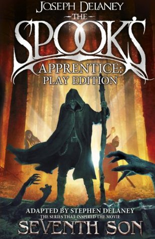 The Spook's Apprentice - Play Edition (The Wardstone Chronicles Book 1)