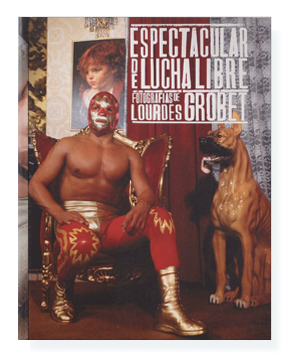 Espectacular de lucha libre: fotografías de Lourdes Grobet