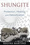 Shungite: Protection, Healing, and Detoxification Book cover for Shungite: Protection, Healing, and Detoxification