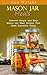 Mason Jar Meals: Discover S...