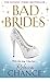 Bad Brides (Rebecca Chance #7)