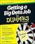 Getting a Big Data Job For Dummies