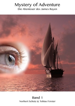 Mystery-of-Adventure: Die Abenteuer des James Rayen