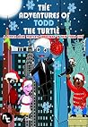 Kids Book: The Adventures of Todd the Turtle: A Little Blue Turtle's Christmas in New York City