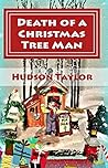 Death of a Christmas Tree Man: An Ethel Cunningham Mystery