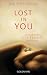 Verlockendes Geheimnis (Lost in you #1)