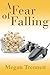 A Fear of Falling