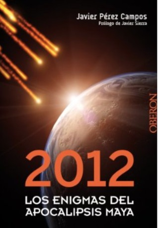 2012 Los enigmas del Apocalipsis maya