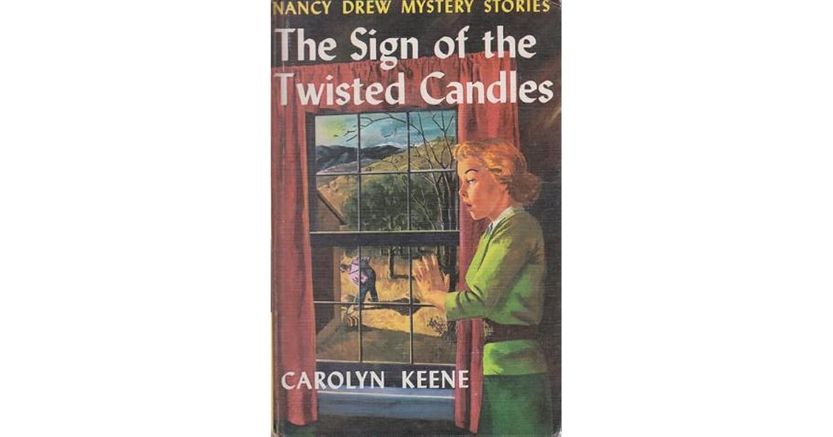 The Sign of the Twisted Candles (Nancy Drew, 9) by Carolyn Keene