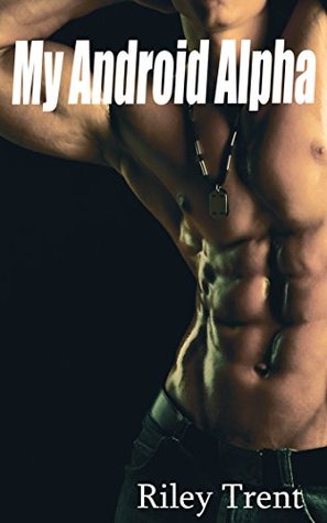 My Android Alpha (Kindle Edition)