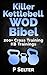 Killer Kettlebell WOD Bibel: 200+ Cross Training KB Trainings (Bodyweight Training, Kettlebell Workouts, Strength Training, Build Muscle, Fat Loss, Bodybuilding, ... Home Workout, Gymnastics)