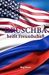 Druschba heisst Freundschaft (#Arctic Love 1) (German Edition) Druschba heisst Freundschaft (#Arctic Love 1) (German Edition)