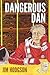 Dangerous Dan