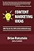 Content Marketing Ideas: 40...