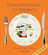 Portion Perfection for Bariatrics - International Edition by Amanda  Clark