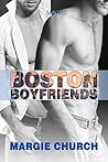 Boston Boyfriends by Margie Church