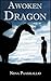 Awoken Dragon (Awoken Dragon Trilogy, #1)