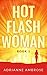 Hot Flash Woman: Book 1