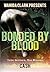 Bonded by Blood by Ca$h Bonded by Blood by Ca$h