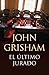 El último jurado by John Grisham