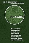 Plague by Kent Heckenlively