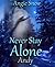 Never Stay Alone: Andy
