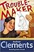 Troublemaker