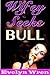 WIFEY SEEKS BULL (Taboo Hotwife Cuckold Interracial Erotic Romance)