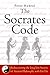 The Socrates Code: Rediscovering the long lost Secrets of Ancient Philosophy with Tai Chi