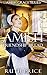 Amish Friendship Bread - Book 2 (Amish Grace) by Ruth Price