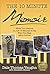 The 10-Minute Memoir: Write Your Memoir In Just 10 Minutes A Day With This Easy Q&A Journal