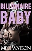The Billionaire And The Baby