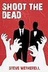Shoot the Dead
