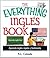 The Everything Ingles Book: Aprende Ingles Rapida Y Facilmente (Everything® Series) (Spanish Edition)