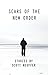 Scars of the New Order by Scott Neuffer