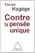 Contre la pensée unique
