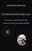Extraterrestrials - The great taboo of our time by Bernhard M. Pröschold