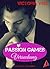 Passion Games - Versuchung by Victoria Veel