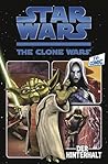 Star Wars: The Clone Wars (zur TV-Serie), Band 1 - Der Hinterhalt (Star Wars - The Clone Wars) (German Edition)