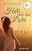 Hell wie das Licht: Roman (German Edition)