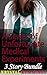 A Series Of Unfortunate Medical Experiments (Medical Erotica Bundle)