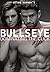 BULLSEYE: Dominating the Cuck (The red-hot story of a cuckold's humiliation!)