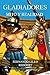 Gladiadores, mito o realidad by Fernando Lillo Redonet