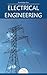 Electrical Engineering: by Knowledge flow (Engineering Core Series)