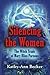 SILENCING THE WOMEN: The Wi...