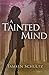 A Tainted Mind (Windsor, #1)